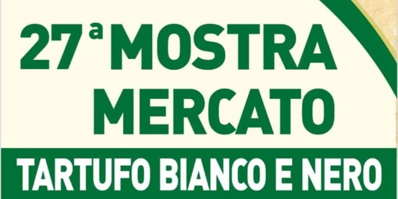 La ventisettesima edizione della mostra mercato del tartufo a Borgo San Lorenzo