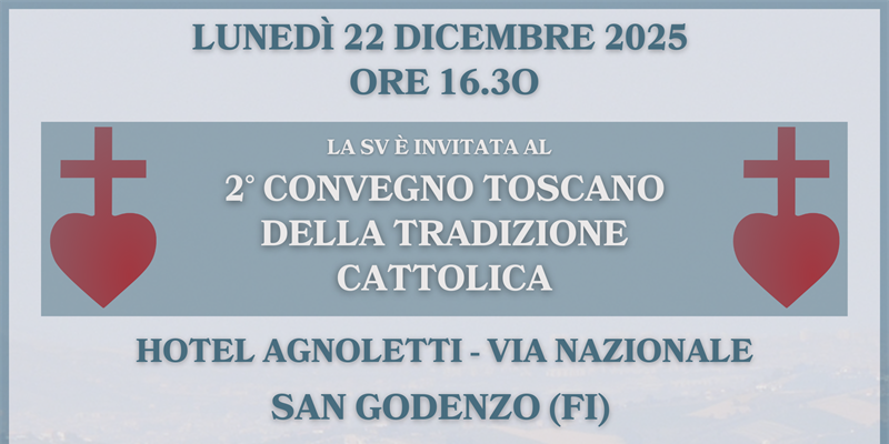 San Godenzo ospita il 2° convegno toscano della tradizione cattolica