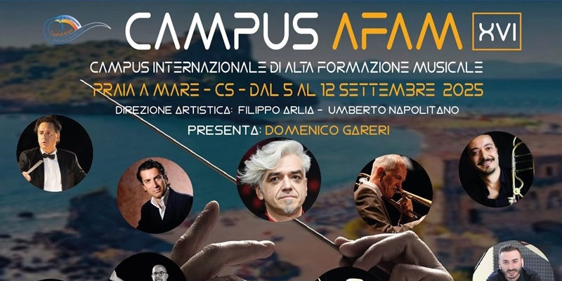 CAMPUS AFAM XVI: a Praia a Mare una settimana di musica tra formazione e grandi concerti