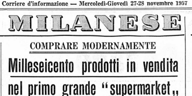 1957 - Nasce il primo spuermarket itlaiano