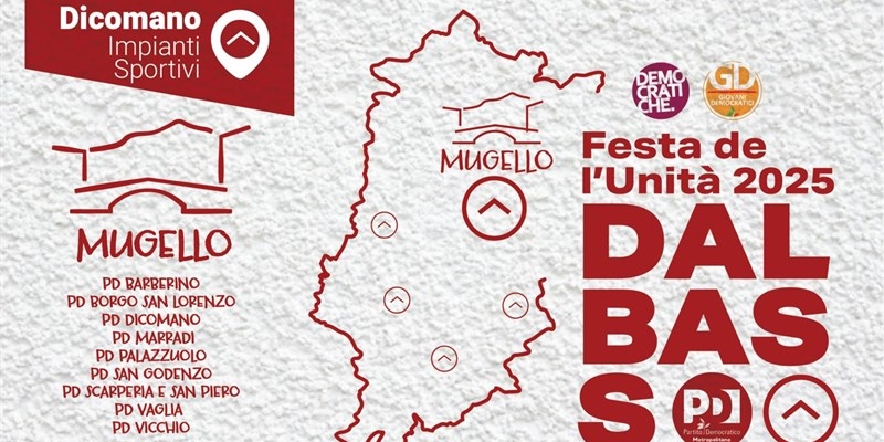 Festa de l’Unità metropolitana 2025: il Mugello apre il tour con tre giorni a Dicomano
