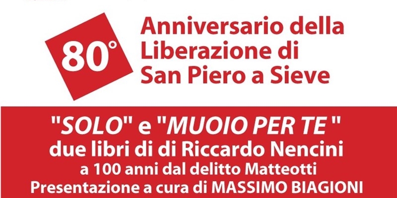 Presentazione dei libri: “Solo” e “Muoio per te”, di Riccardo Nencini 