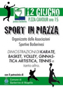 Sport in Piazza: tutti a Barberino di Mugello per vivere lo sport