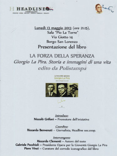 Giorgio la Pira. 'La forza della speranza', presentazione a Borgo...