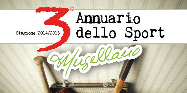 L’Annuario dello Sport mugellano cala il tris
