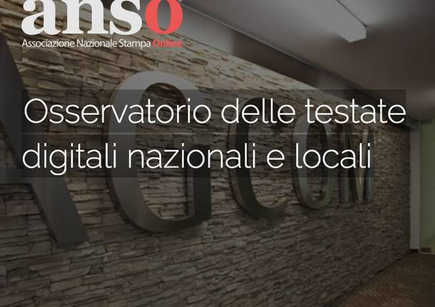 AgCom e Anso insieme per l’osservatorio nazionale e locale delle testate digitali