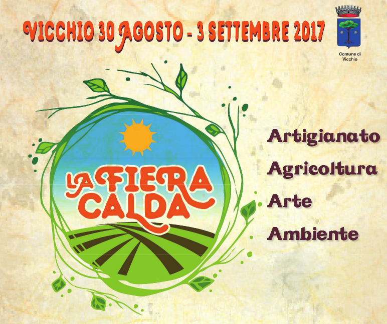 Vicchio. Tutto pronto per la nuova edizione della Fiera Calda 2017