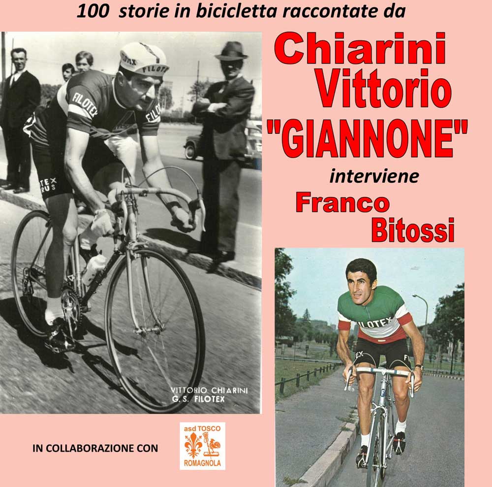Vittorio Chiarini con Franco Bitossi. Da Marradi si può… andare  al Giro e al Tour
