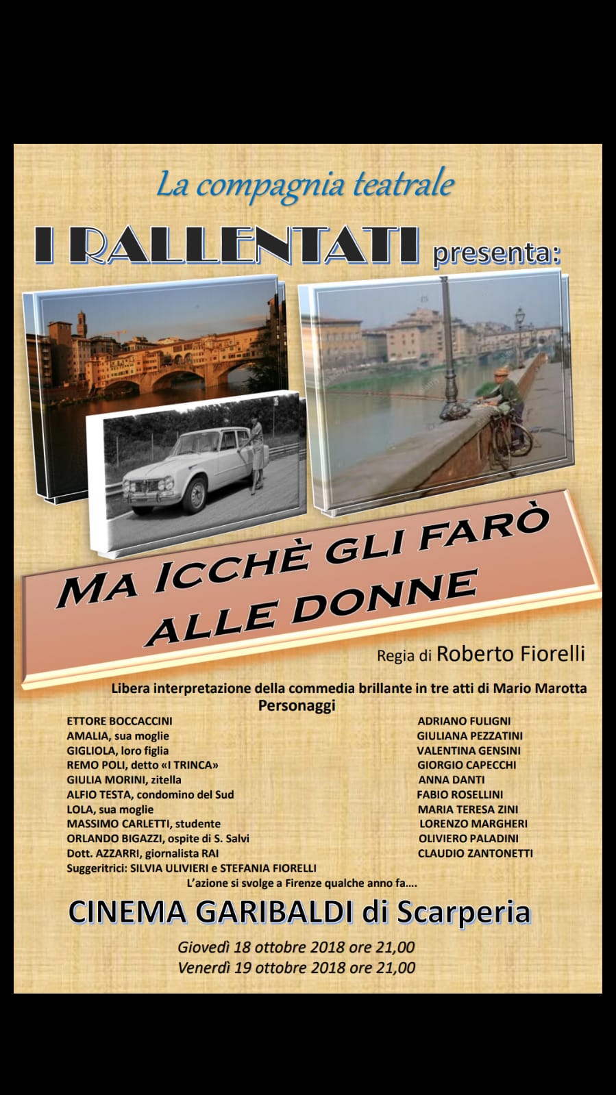 Affrettatevi per i biglietti per “Ma icchè gli farò alle donne” con “I rallentati” il 18 e 19 ottobre al Garibaldi di Scarperia