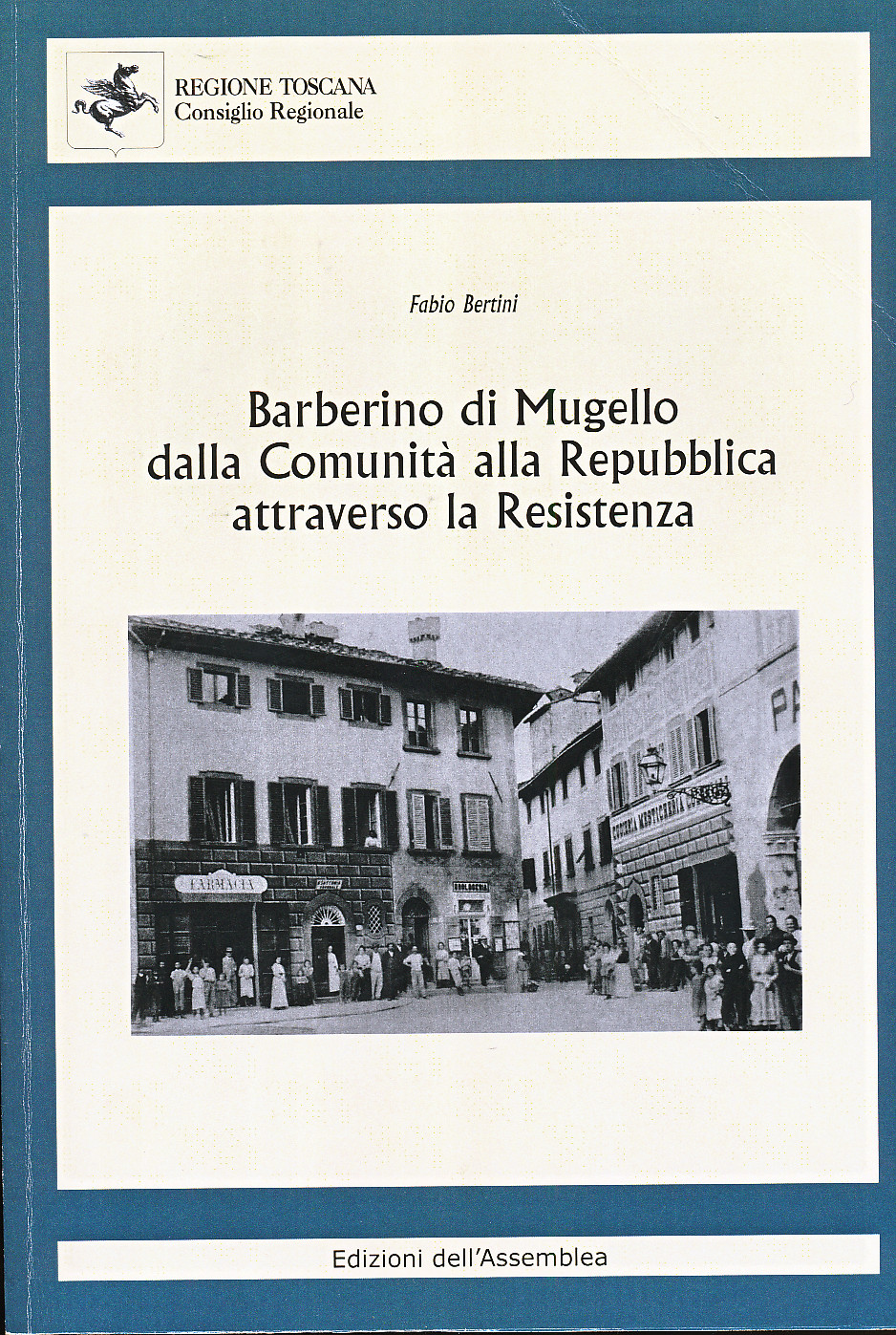 Un grande libro sulla storia di Barberino: dalla comunità alla Repubblica